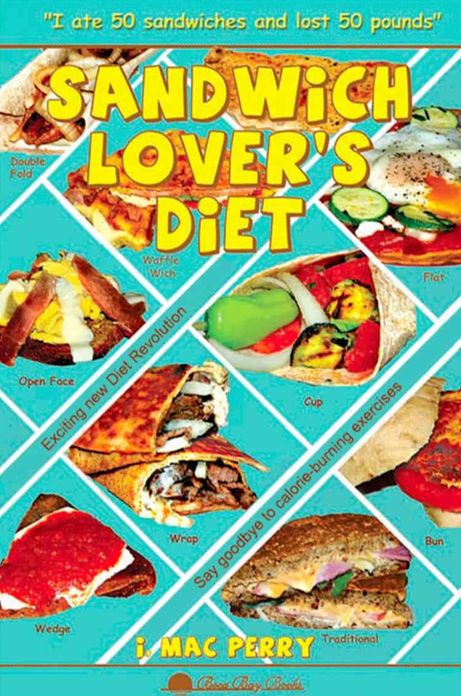 Sandwich Lover's Diet