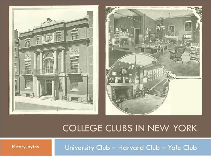 College Clubs in New York University Club Harvard Club Yale Club
