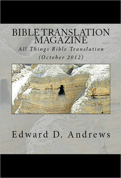 BIBLE TRANSLATION MAGAZINE: All Things Bible Translation (October 2012)