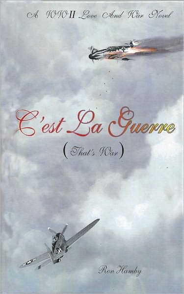 C'est La Guerre (That's War)