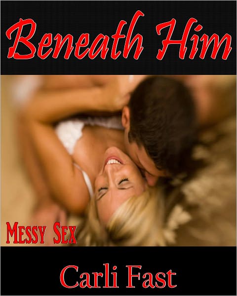 Beneath Him