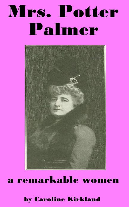 Mrs. Potter Palmer of Chicago