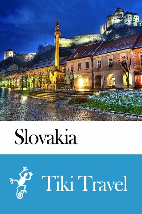 Slovakia Travel Guide - Tiki Travel
