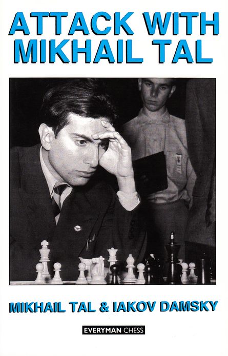 Attack with Mikhail Tal