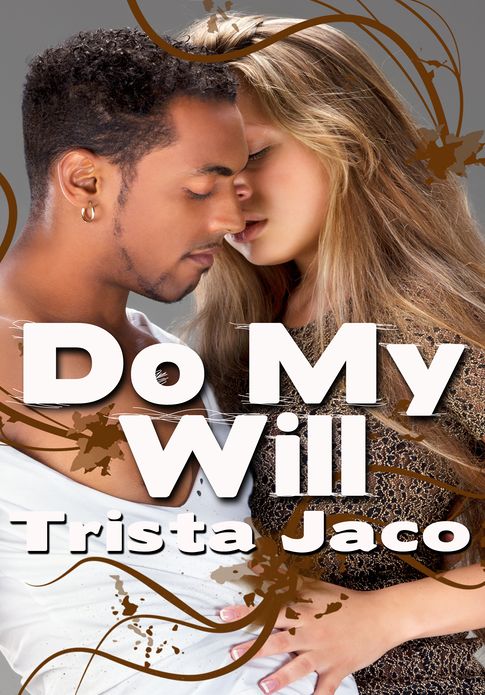 Romance Erotica: Do My Will