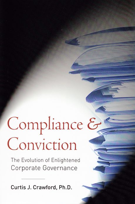 Compliance & Conviction: The Evolution of Enlightened Corporate Governance