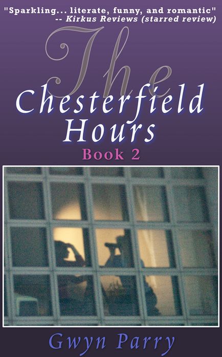 THE CHESTERFIELD HOURS, Book Two