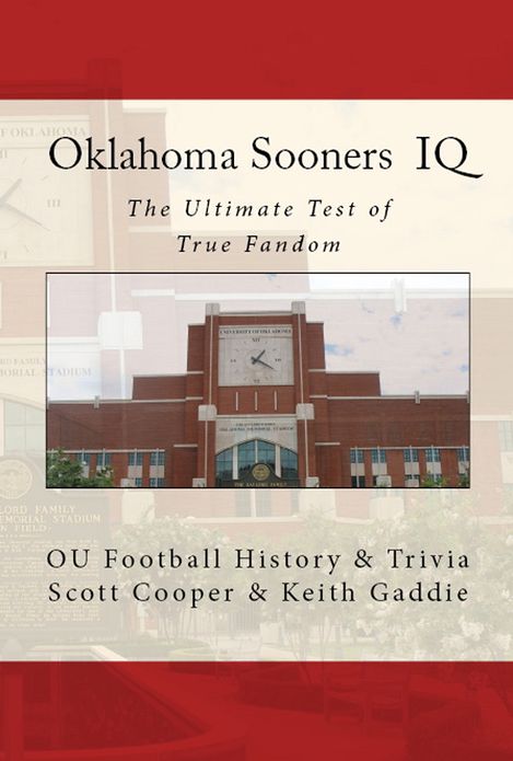 Oklahoma Sooners IQ: The Ultimate Test of True Fandom