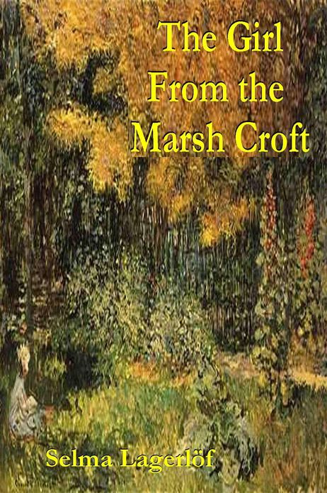 The Girl From the Marsh Croft