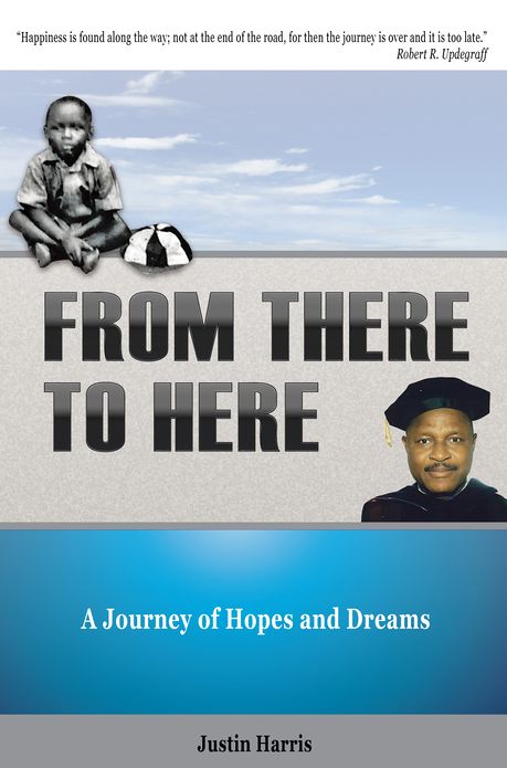 From There to Here:A Journey of Hopes & Dreams