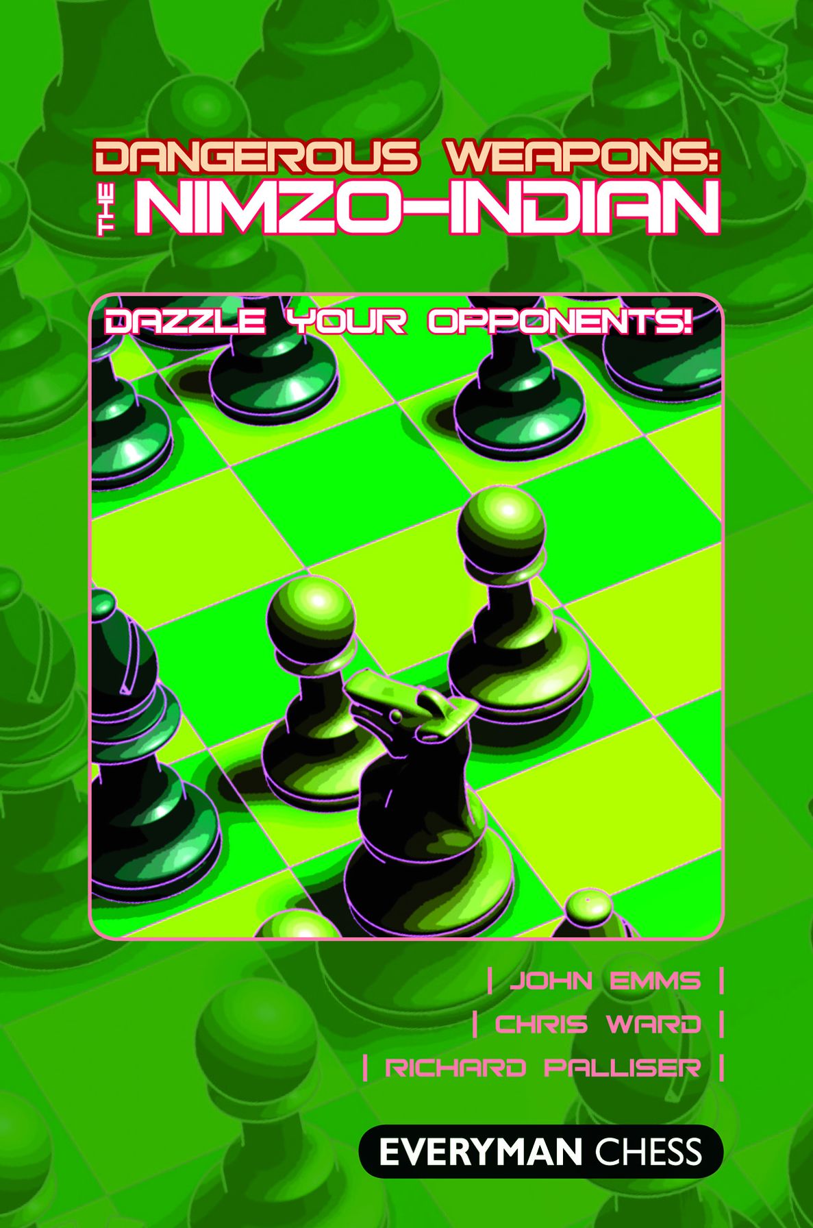Dangerous Weapons: The Nimzo-Indian