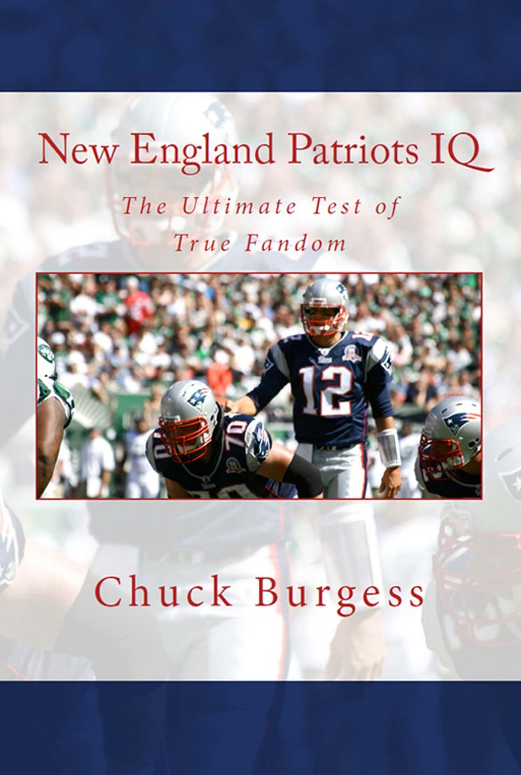 New England Patriots IQ: The Ultimate Test of True Fandom