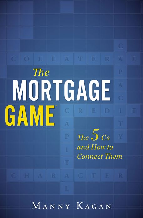The Mortgage Game: The 5 Cs and How to Connect Them