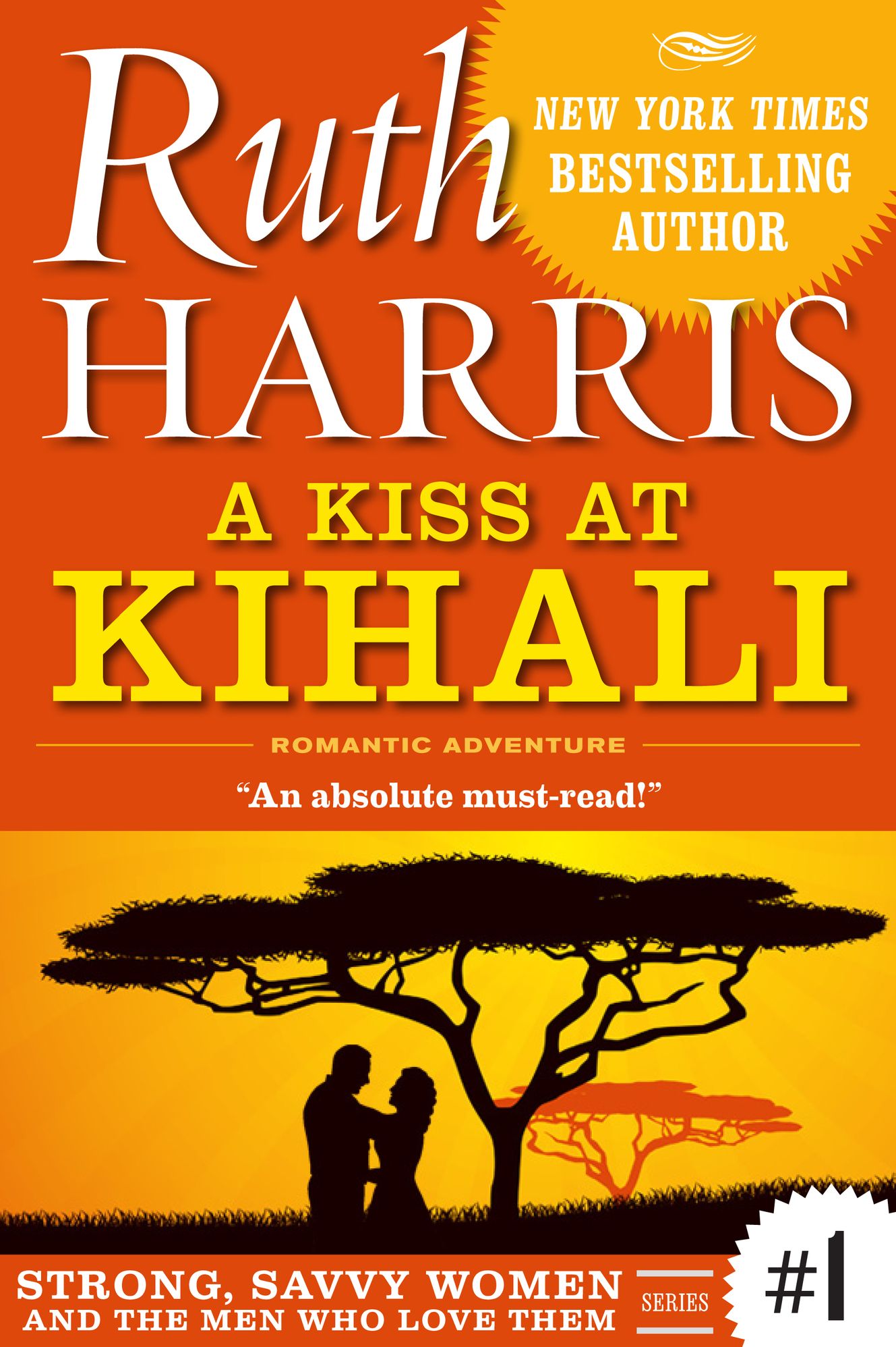 A KISS AT KIHALI (Strong, Savvy Women...And The Men Who Love Them Book #1)