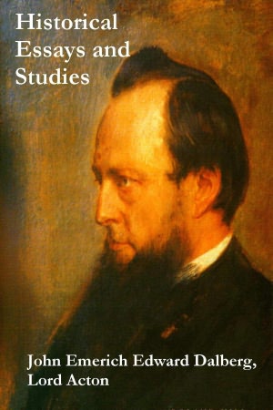 Historical Essays and Studies
