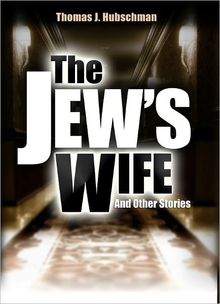 The Jew's Wife & Other Stories