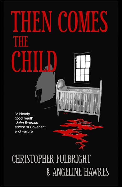 Then Comes the Child
