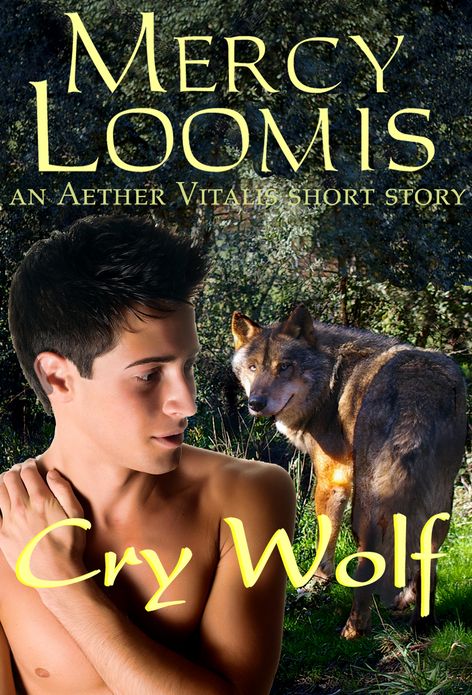 Cry Wolf: an Aether Vitalis Short Story