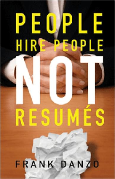 People Hire People, Not Resumes