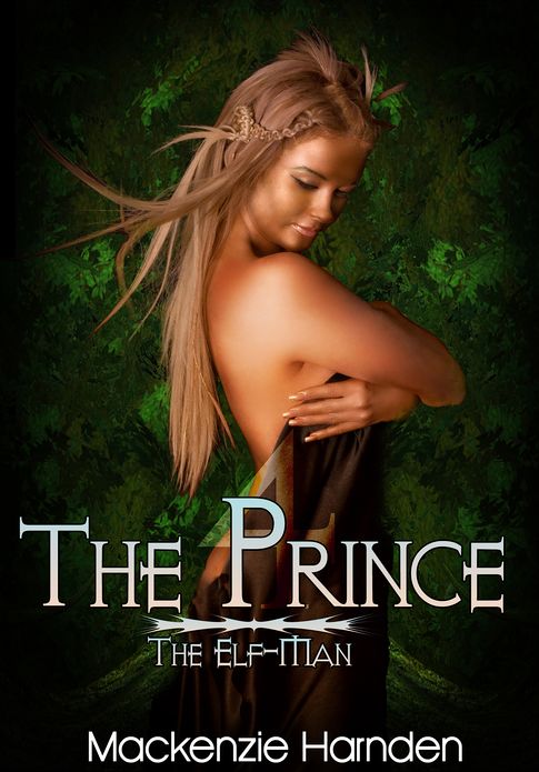 Fantasy Erotica: The Prince IV – The Elf Man