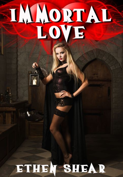 Fantasy Erotica: Immortal Love