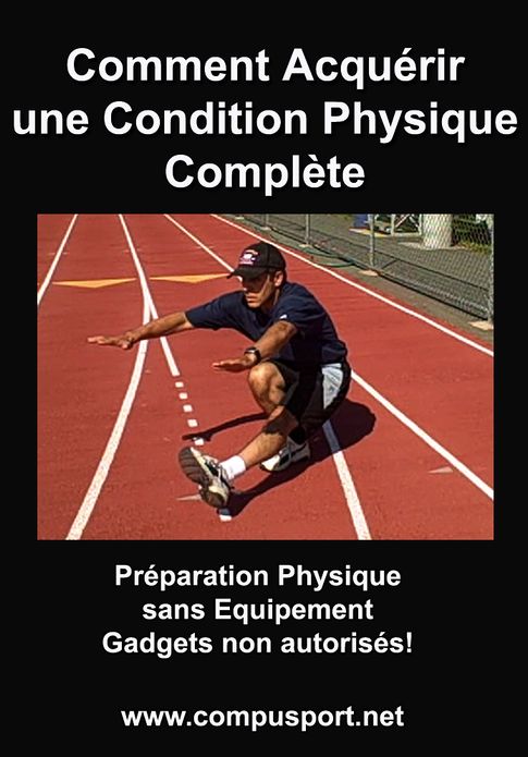 Comment Acqu&eacute;rir une Condition Physique Compl&egrave;te