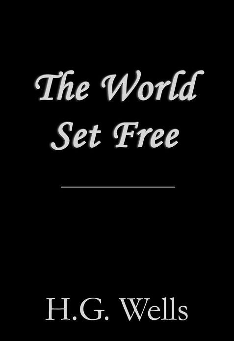 The World Set Free