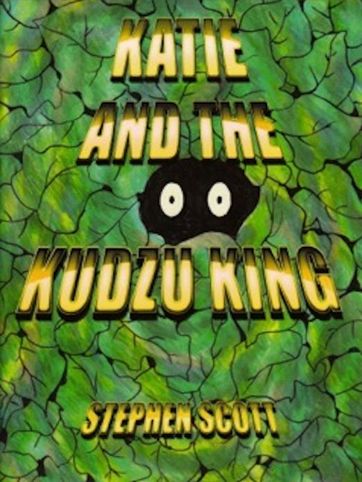 Katie and the Kudzu King