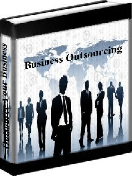 Business Outsourcing - How To Successfully Outsource For Your Business
