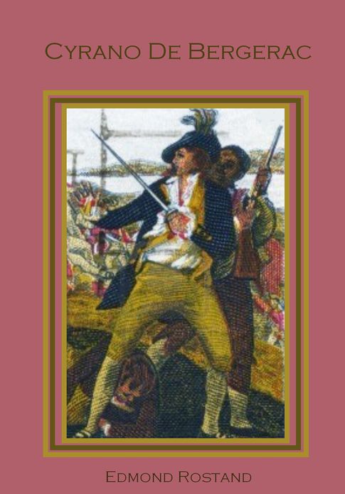 Cyrano De Bergerac (Illustrated)