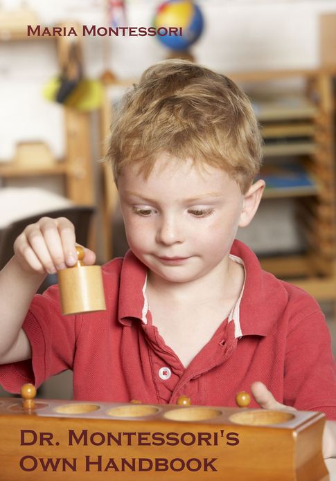 Dr. Montessori's Own Handbook (Illustrated)