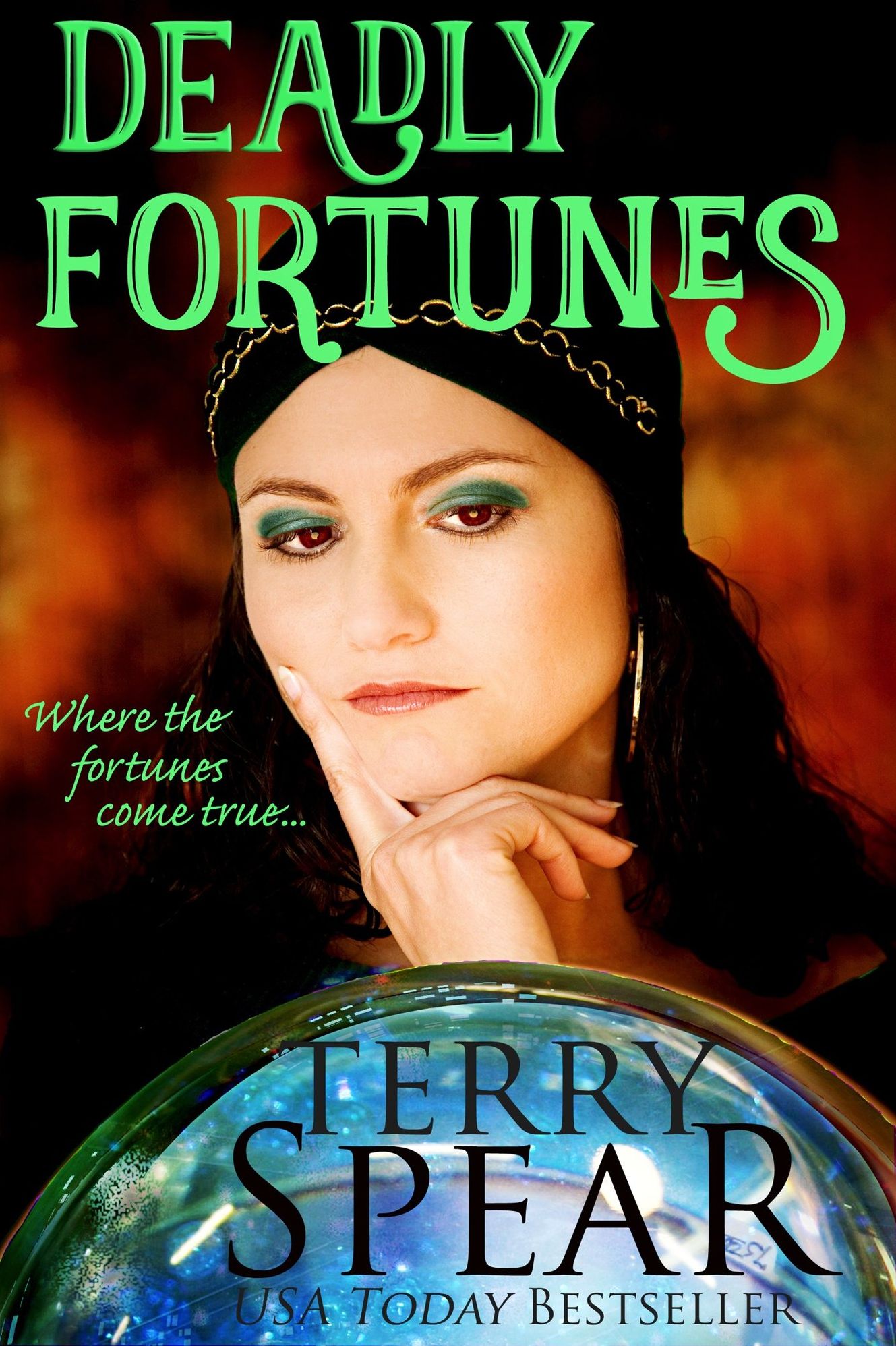 Deadly Fortunes