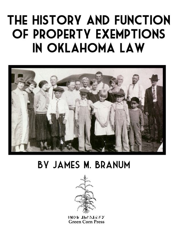 The History and Function of Property Exemptions in Oklahoma Law