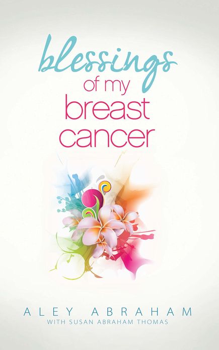 Blessings of My Breast Cancer