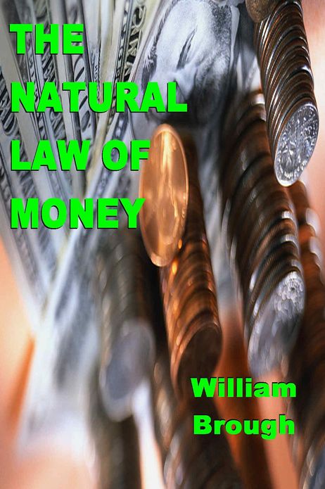 The Natural Law of Money