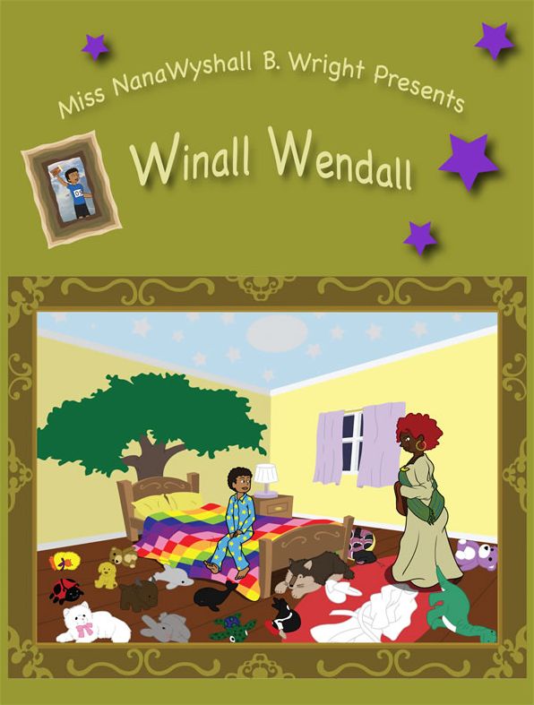 Miss Nana Wyshall B. Wright Presents Winall Wendall