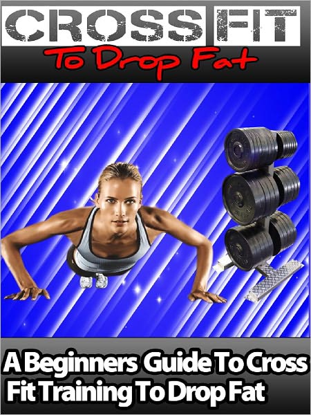 Cross Fit To Drop Fat