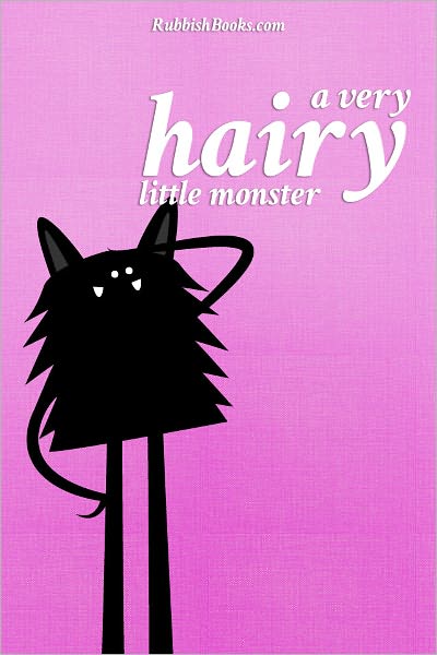 A Very Hairy Little Monster