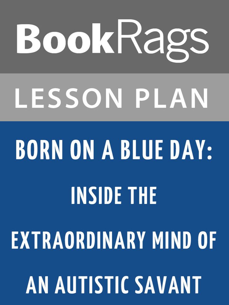 Born on a Blue Day Lesson Plans