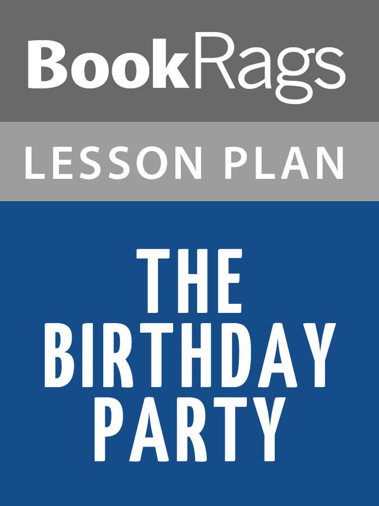 The Birthday Party Lesson Plans