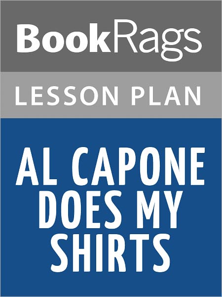 Al Capone Does My Shirts Lesson Plans