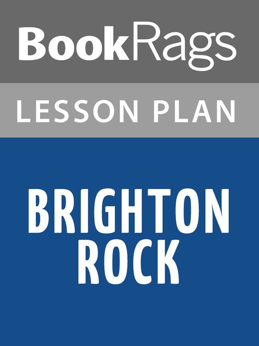 Brighton Rock Lesson Plans