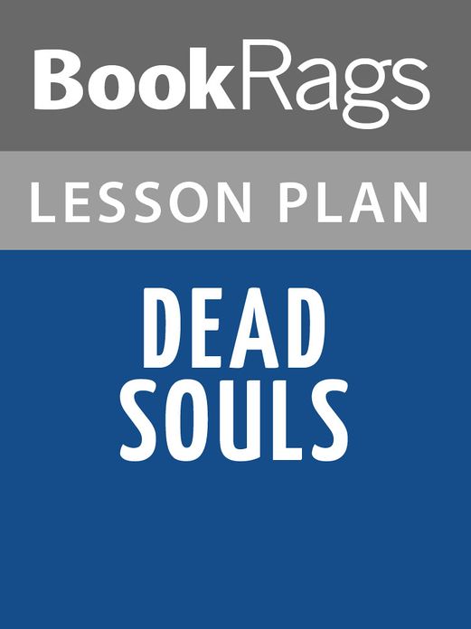 Dead Souls Lesson Plans