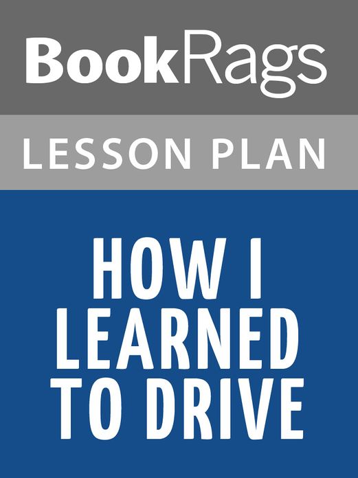 How I Learned to Drive Lesson Plans