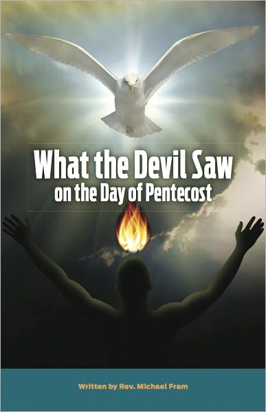 What the Devil Saw On the Day of Pentecost