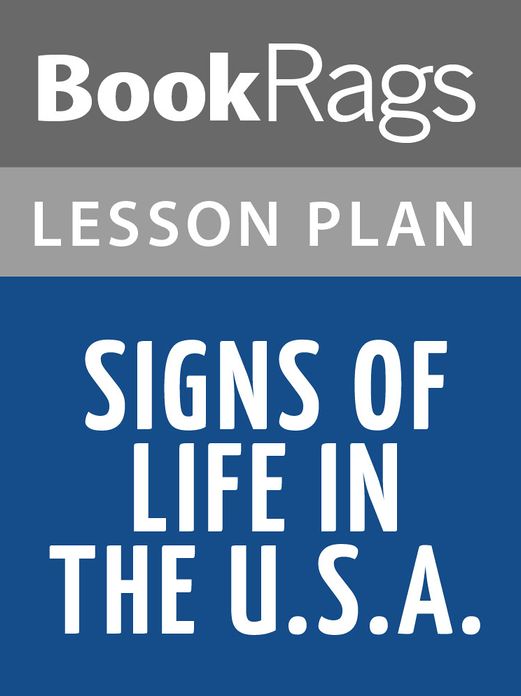 Signs of Life in the U.S.A. Lesson Plans