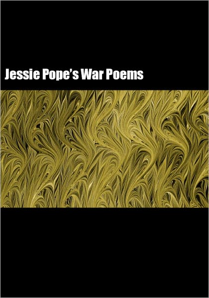 Jessie Pope's War Poems
