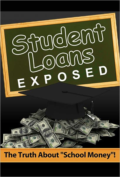Student Loans Exposed
