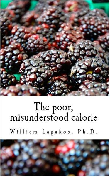 The poor, misunderstood calorie