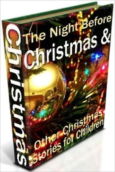 The Hoilday Story eBook - Night Before Christmas and Other Story (Christmas eBook)